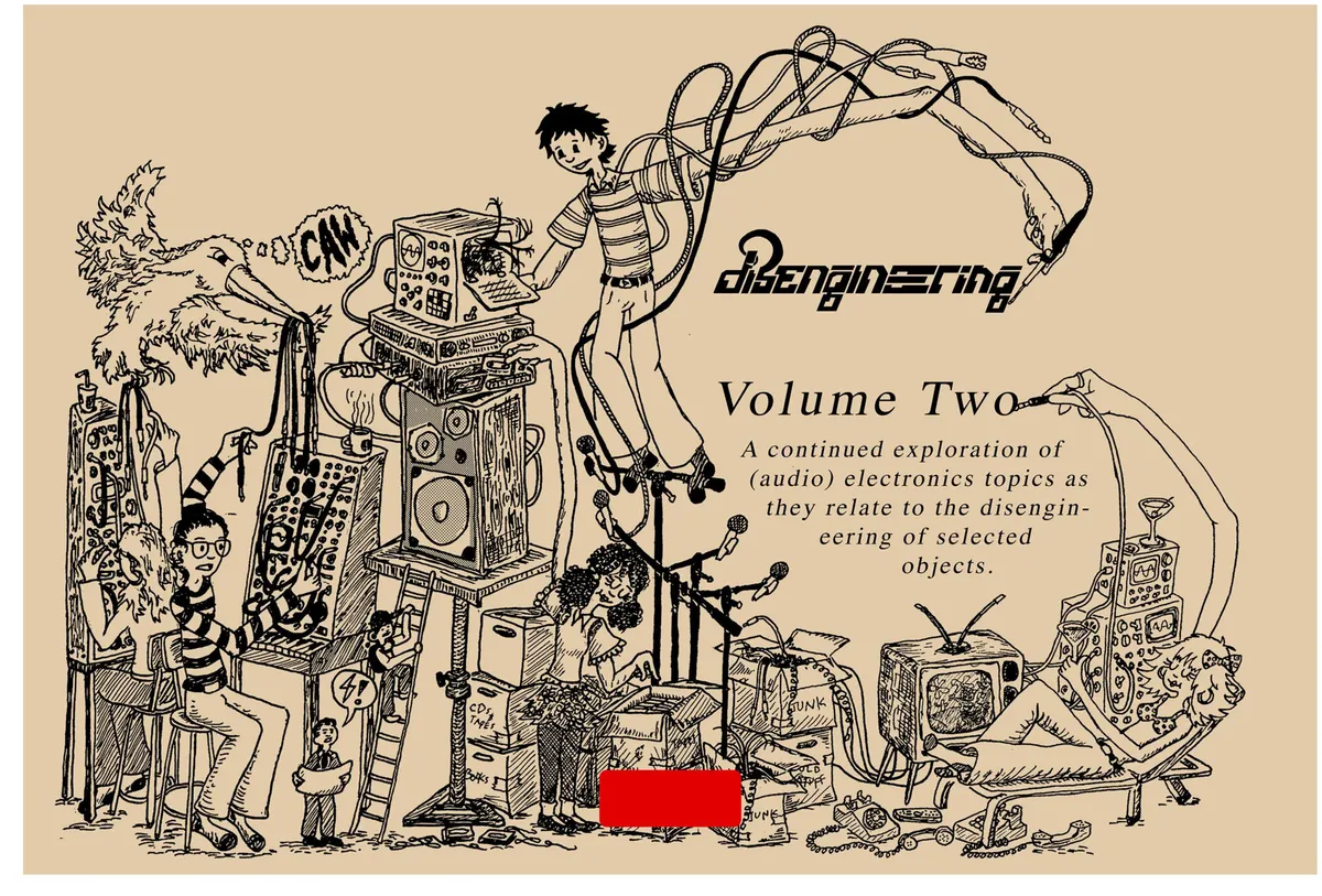 disengineering Volume Two — continued exploration of audio electronics